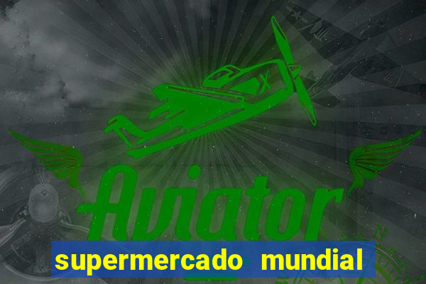 supermercado mundial botafogo horario de funcionamento